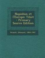 Napoléon et l'Europe 1179420810 Book Cover