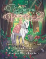 The Adventures of Princess Jordan 1: Forest Magic-Believe! 1543405789 Book Cover