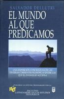 Mundo Al Que Predicamos: Preaching to the World 0789906198 Book Cover