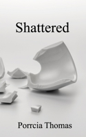 Shattered 0464479177 Book Cover