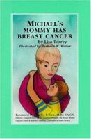 Michael's Mommy Has Breast Cancer 0964776367 Book Cover