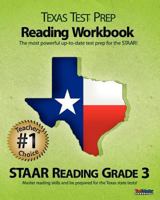 Texas Test Prep Reading Workbook, Staar Reading Grade 3: Aligned to the 2011-2012 Texas Staar Reading Test 1463524536 Book Cover
