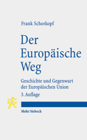 Der Europaische Weg: Geschichte Und Gegenwart Der Europaischen Union 3161596005 Book Cover