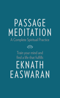 Meditation: A Simple Eight-Point Program for Translating Spiritual Ideals into Daily Life 1586380265 Book Cover