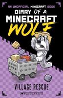 Village Rescue (Diary of a Minecraft Wolf 4) 1761298909 Book Cover