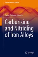 Carburising and Nitriding of Iron Alloys 303159861X Book Cover