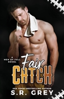 Fair Catch 1732545871 Book Cover