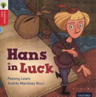 Oxford Reading Tree Traditional Tales: Level 4: Hans in Luck 0198339399 Book Cover