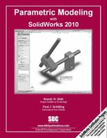 Parametric Modeling with SolidWorks 2010 1585035742 Book Cover