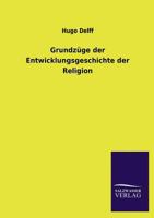Grundzuge Der Entwicklungsgeschichte Der Religion 1168454476 Book Cover