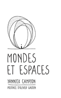 Mondes et espaces (French Edition) 2322843415 Book Cover