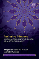 Inclusive Finance: Bridging Communities through Islamic Social Finance (Studies in Islamic Finance, Accounting and Governance series) 1035348764 Book Cover
