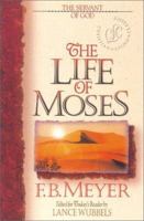 The Life of Moses: The Servant of God (Christian Living Classics) 0875083544 Book Cover