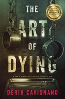 The Art of Dying 1733873309 Book Cover