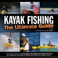 Kayak Fishing: The Ultimate Guide 1896980287 Book Cover