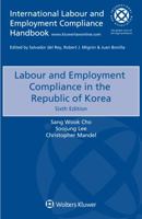 Labour and Employment Compliance in the Republic of Korea 9403525215 Book Cover