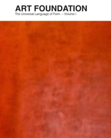 Art Foundation: Principles of Composition Across the Arts B0GZSSCYJL Book Cover