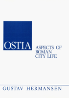 Ostia: Aspects of Roman City Life 0888640668 Book Cover