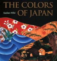 The Colors of Japan: Background, Characteristics and Creation 477002536X Book Cover