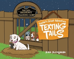 Texting Tails: Sophie's Great Adventure B0GGHC4Z1J Book Cover