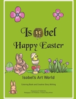 Isobel Happy Easter (Isobel's Art World) 1088279473 Book Cover