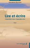 Lire et écrire: L’impossible à taire, l’impossible à dire (French Edition) B0GMTRZHVB Book Cover