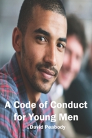 A Code of Conduct For Younger Men 169896532X Book Cover