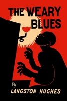 The Weary Blues 1513203606 Book Cover