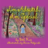 I'm Adopted, I'm Special 0981757200 Book Cover
