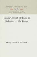 Josiah Gilbert Holland in Relation to His Times 1162990317 Book Cover