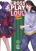 Crossplay Love: Otaku x Punk Vol. 15 B0GPGWGB79 Book Cover