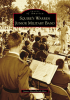Squire's Warren Junior Military Band 1467126373 Book Cover