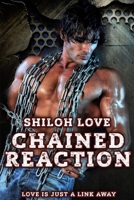 Chained Reaction B08Y4T6Z3G Book Cover