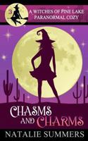 Chasms and Charms (A Witches of Pine Lake Paranormal Cozy) 1719493618 Book Cover