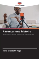 Raconter une histoire (French Edition) 620840651X Book Cover