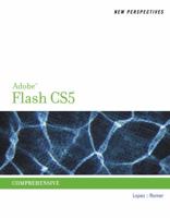 New Perspectives on Adobe Flash Professional CS5, Comprehensive 0538453192 Book Cover