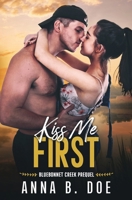 Kiss Me First: A Coming Of Age Sports Romance 9538511018 Book Cover