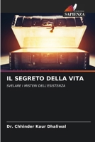 Il Segreto Della Vita (Italian Edition) 6208055369 Book Cover