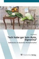 Isch habe gar kein Auto, Signorina 3639433807 Book Cover