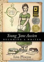 Young Jane Austen: Becoming a Writer 1939288908 Book Cover