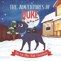 The Adventures of Duke: The Cat Who Stole Christmas B0G439LV13 Book Cover