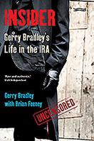 Once a Provo...: Gerry Bradley's Forty Years in the IRA 1847170757 Book Cover