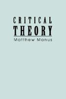 Critical Theory 0595328903 Book Cover