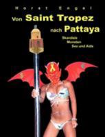 Von Saint Tropez nach Pattaya: Skandale, Moneten, Sex und Aids 383706123X Book Cover