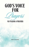 God's Voice for Prayers: 45 Psalms & Prayers 1736258532 Book Cover