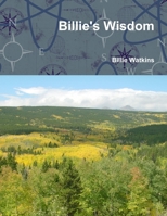Billie's Wisdom 1312056622 Book Cover
