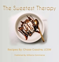 The Sweetest Therapy 0578831295 Book Cover