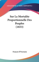 Sur La Mortalita(c) Proportionnelle Des Peuples 2013585268 Book Cover