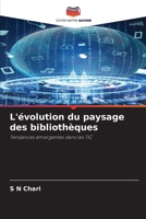 L'évolution du paysage des bibliothèques (French Edition) 6206458555 Book Cover