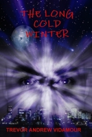 The Long Cold Winter 1445757958 Book Cover